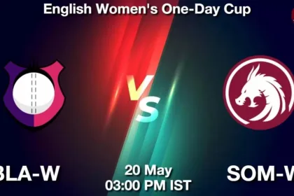 BLA-W vs SOM-W Dream11 Prediction today, Match 32, Fantasy Cricket Tips, Head to Head Statistics and Pitch Report