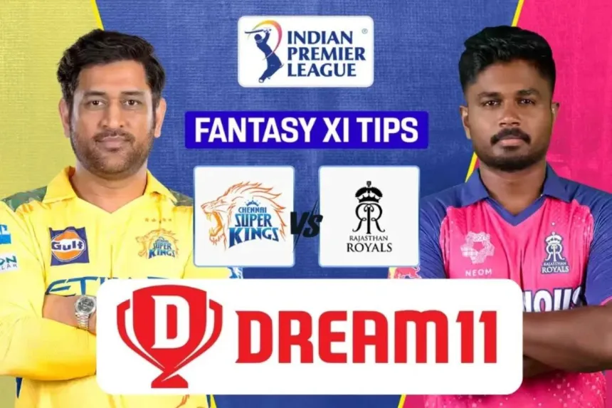 CSK vs RR Dream11 Prediction, Match 62, IPL Fantasy Cricket Tips, Playing 11, Injury Updates & Pitch Report for IPL 2025