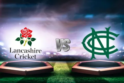 Lancashire and Nottinghamshire will lock horns on May 31, 2025, in the Vitality Blast Men. Meeting at Old Trafford, Manchester