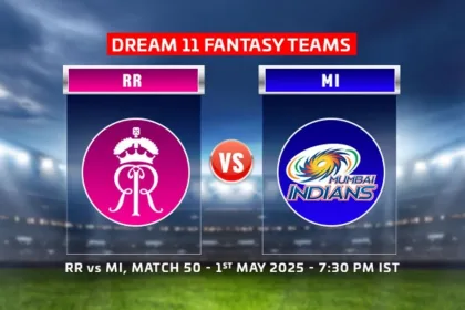 RR vs MI Dream11 Prediction, Match 50, IPL Fantasy Cricket Tips, Playing 11, Injury Updates & Pitch Report for IPL 2025