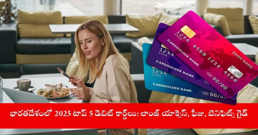 traveler using debit card for airport lounge access in India, 2025