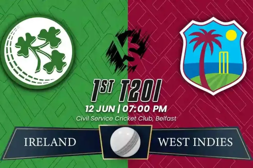 IRE vs WI Match Prediction - Who will win today’s 1st T20I match between Ireland and West Indies?