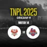 Match 14, DD vs CSG Match Prediction – Who will win today’s TNPL match between DD vs CSG?